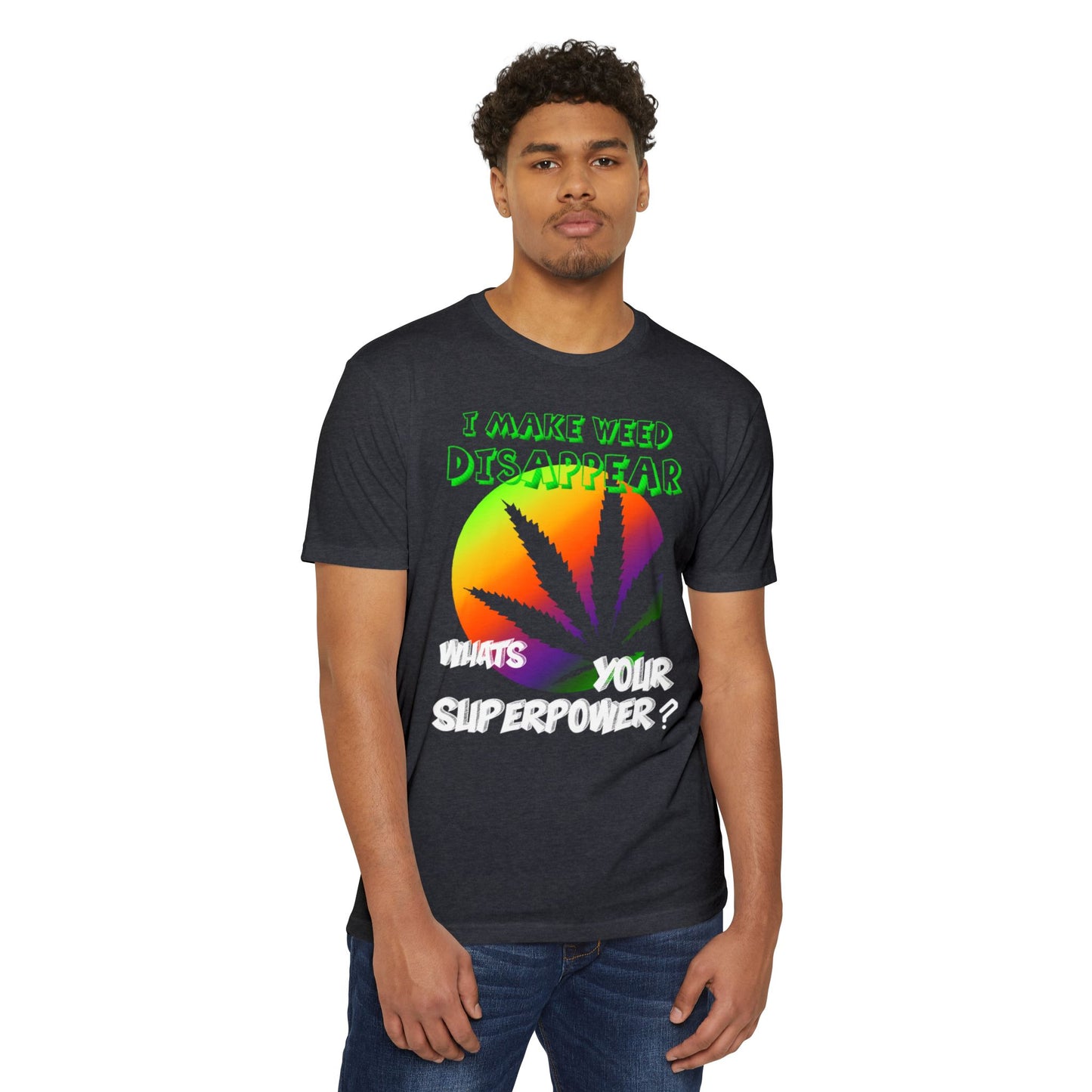 Where'd the Weed Go? Tee