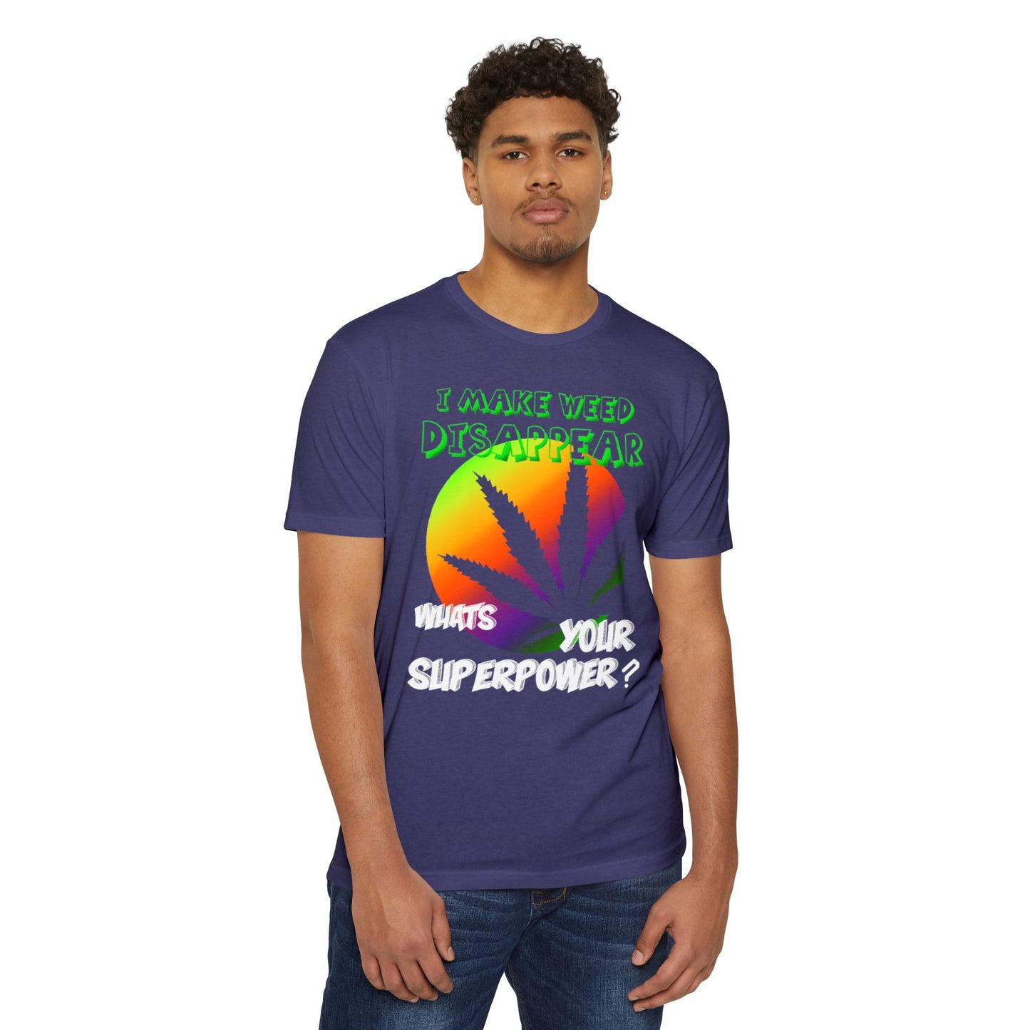 Where'd the Weed Go? Tee