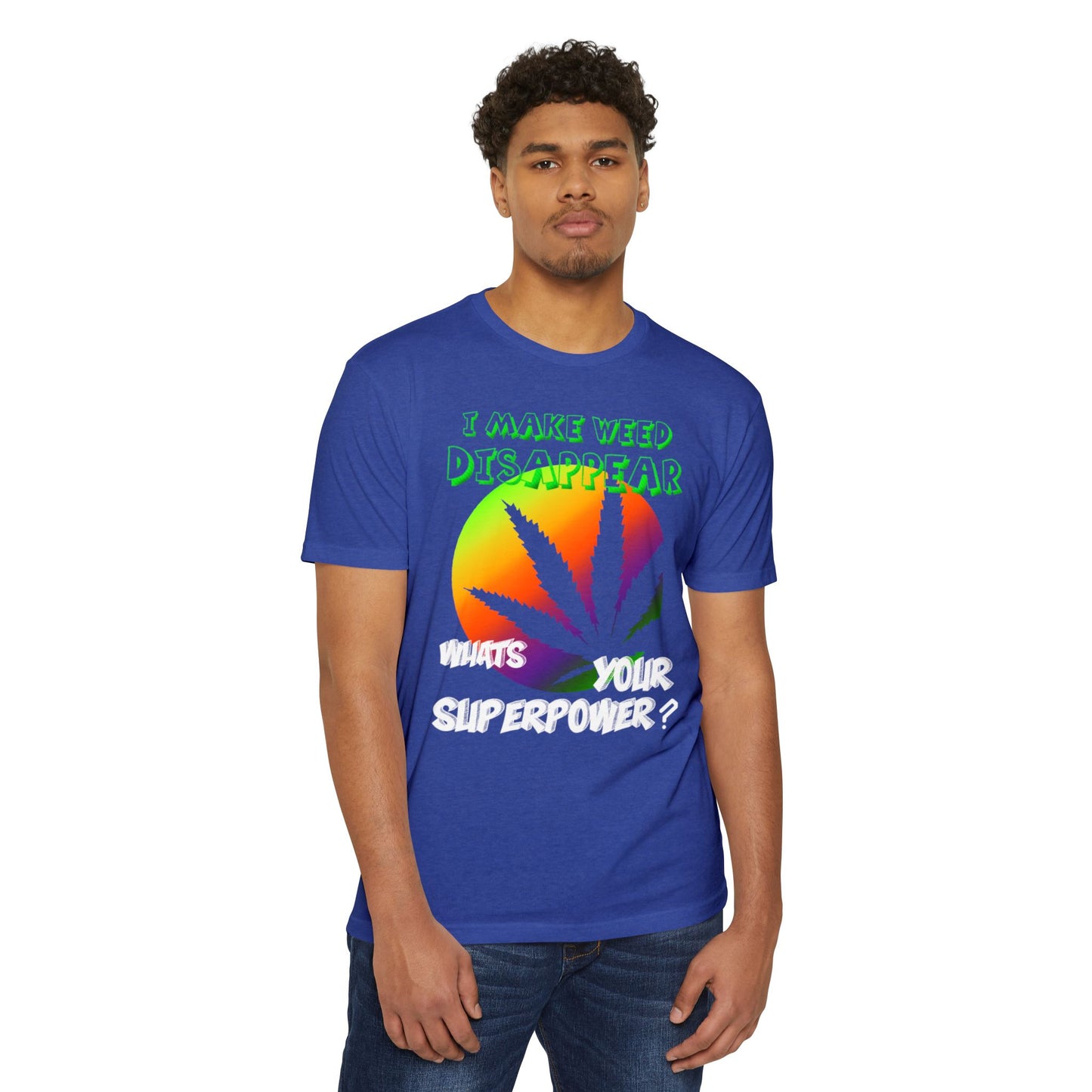 Where'd the Weed Go? Tee